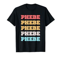 Simpatico regalo personalizzato Phebe Nome personalizzato Maglietta