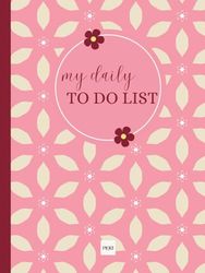 My daily TO DO LIST: Daily PLANNER | Task ORGANIZATION | TO DO LIST notebook | Boost your PRODUCTIVITY | Size A4 color pink