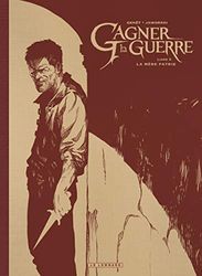 Gagner la guerre - Tome 3 - La Mère patrie / Edition spéciale, Edition de Luxe