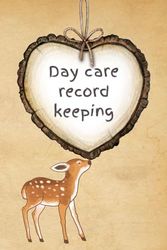 Day care record keeping