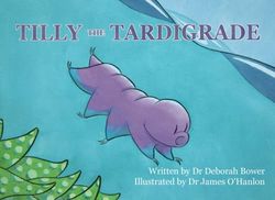 Tilly the Tardigrade
