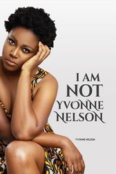 I am Not Yvonne Nelson