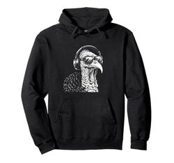 Turkey With Sunglasses & Headphones, Cool Turkey Pullover Hoodie
