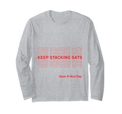 Keep Stacking Sats Satoshis Bitcoin - Grazie per lo shopping Maglia a Manica