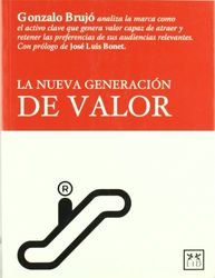 La Nueva generación de Valor