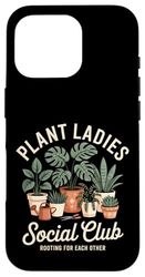 Plant Ladies Social Club Jardinage Coque pour iPhone 16 Pro