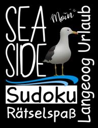 Langeoog Urlaub Sea Side Sudoku Rätselspaß: Langeoog 200 Sudoku Rätsel Sudoku Buch Erwachsene