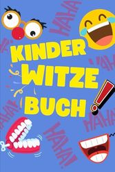 Kinder Witzebuch: Witze für unsere kleinsten