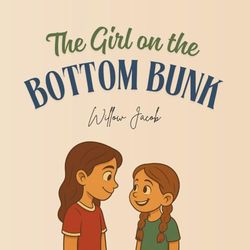 The Girl on the Bottom Bunk