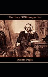 Twelfth Night: Newly edited and complete version-Standard font