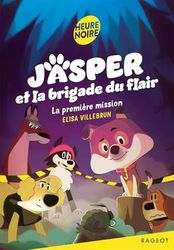 Jasper et la brigade du flair - La première mission