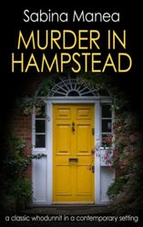 Murder in Hampstead: a classic whodunnit in a contemporary setting