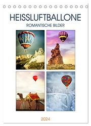 Heißluftballone - Romantische Bilder (Tischkalender 2024 DIN A5 hoch), CALVENDO Monatskalender: Heißluftballone über wundervollen Landschaften