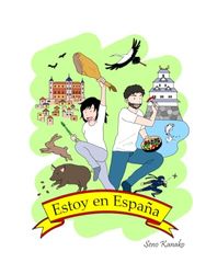 Estoy en España (Tamaño grande - Versión en español): Soy japonesa y me he casado con un hombre español. Estoy en España.