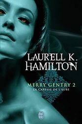 Merry Gentry, 2 : La caresse de l'aube