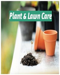 Plant and Lawn Care