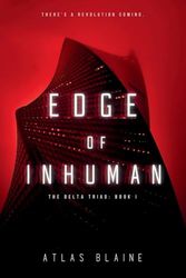 Edge of Inhuman: 1