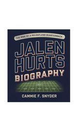 JALEN HURTS BIOGRAPHY: The Rise of a Relentless Quarterback