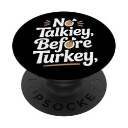 No Talkie antes de Turquía Acción de Gracias PopSockets PopGrip Adhesivo