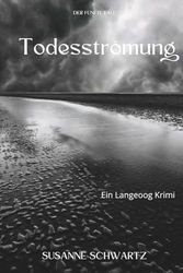 Todesströmung: Ein Langeoog Krimi