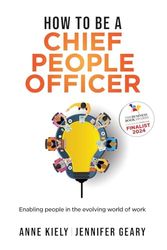 How to be a Chief People Officer: Enabling people in the evolving world of work: 3