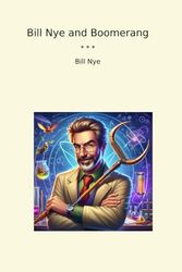 Bill Nye and Boomerang