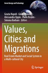 Values, Cities and Migrations: Real Estate Market and Social System in a Multi-cultural City