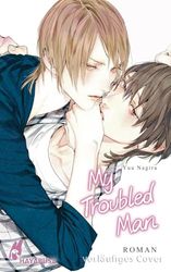 My Troubled Man (My Beautiful Man 3): Der Gay Romance Klassiker aus Japan!