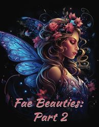Fae Beauties Part 2: Midnight Fae