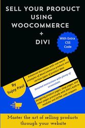 Sell Your Product Using WooCommerce + DIVI: Master the art of selling products through your website