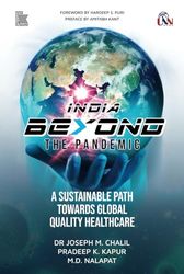 India Beyond The Pandemic: A Sustainable Path Towards Global Quality Healthcare