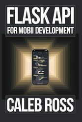 Flask API For mobile App Development