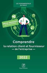 Comprendre la relation client et fournisseur de l'entreprise 2022