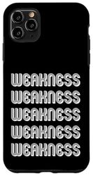 Weakness Case for iPhone 11 Pro Max