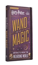 Harry Potter - Wand Magic: Artifacts from the Wizarding World