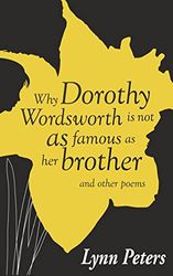 Why Dorothy Wordsworth is not as famous as her brother