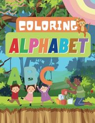 Coloring Alphabet: A Coloring Journey through the Alphabet