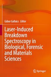 Laser-Induced Breakdown Spectroscopy in Biological, Forensic and Materials Sciences