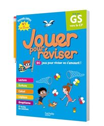 Jouer pour réviser - De la GS au CP 5/6 ans - Cahier de vacances 2024: GS vers le CP