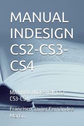 MANUAL INDESIGN CS2-CS3-CS4: MANUAL INDESIGN CS2-CS3-CS4