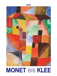 Monet bis Klee 2024 - Bild-Kalender 42x56 cm - Kunst-Kalender - Wand-Kalender - Malerei - Alpha Edition
