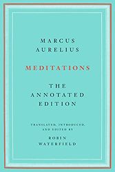 Meditations: The Annotated Edition