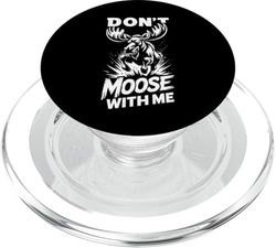Don't Moose With Me Tee Cute Moose Funny Design Moose Gifts PopSockets PopGrip para MagSafe