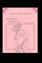 Resilience Rising: A Divorcist's Journal: The Divorcist Merch Store