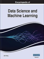 Encyclopedia of Data Science and Machine Learning