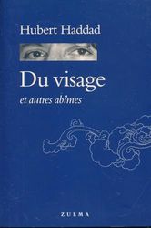 Du visage et autres abîmes