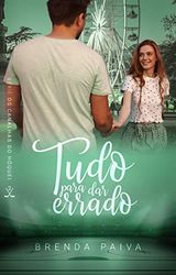 Tudo para dar errado : Série Os Canalhas do Hóquei - Livro 2 (Portuguese Edition)