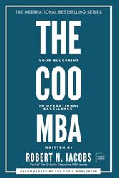 The COO MBA: Your Blueprint to Operational Excellence
