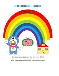 Colouring Book for Kids 2+: Let colouring become fun for your child. Step by Step and Structured process to teach colouring with 20 pages