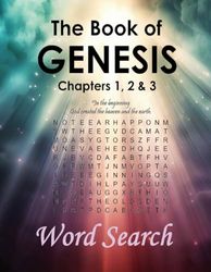 The Book of Genesis: Chapters 1, 2 & 3